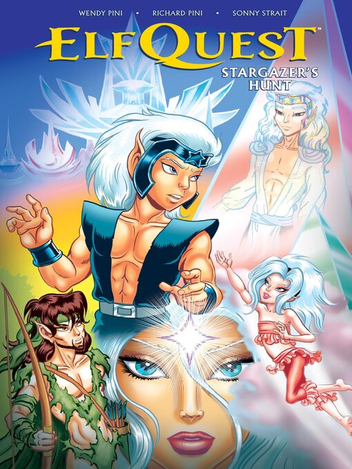 Title details for Elfquest: Stargazer's Hunt (2019), Volume 1 by Richard Pini - Available